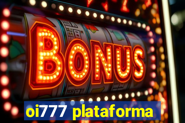 oi777 plataforma